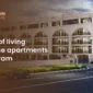 Benefits of living in low-rise apartments in Gurugram
