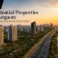 Residential Properties in Gurugram, Emerging as an Asset for Real-Estate Investors