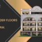 5 best builder floor in Gurugram
