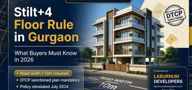 Stilt+4 Floor Rule in Gurgaon - luxury builder floors by laburnum