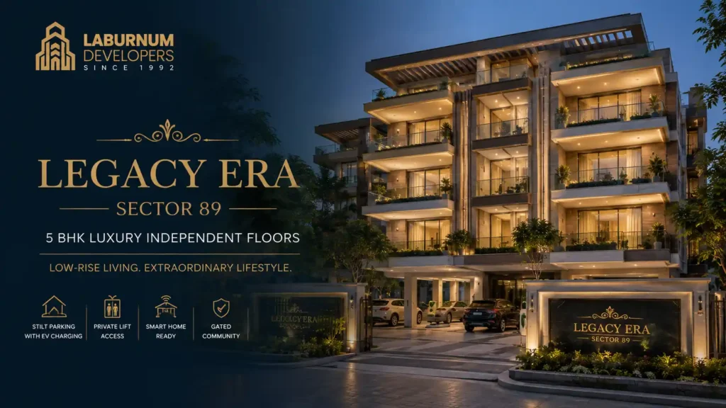 Legacy Era Sector 89 Gurgaon 5 BHK