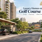 Luxury Golf Course Road homes in Gurgaon