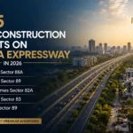 Top 5 Under-Construction Projects on Dwarka Expressway in 2026