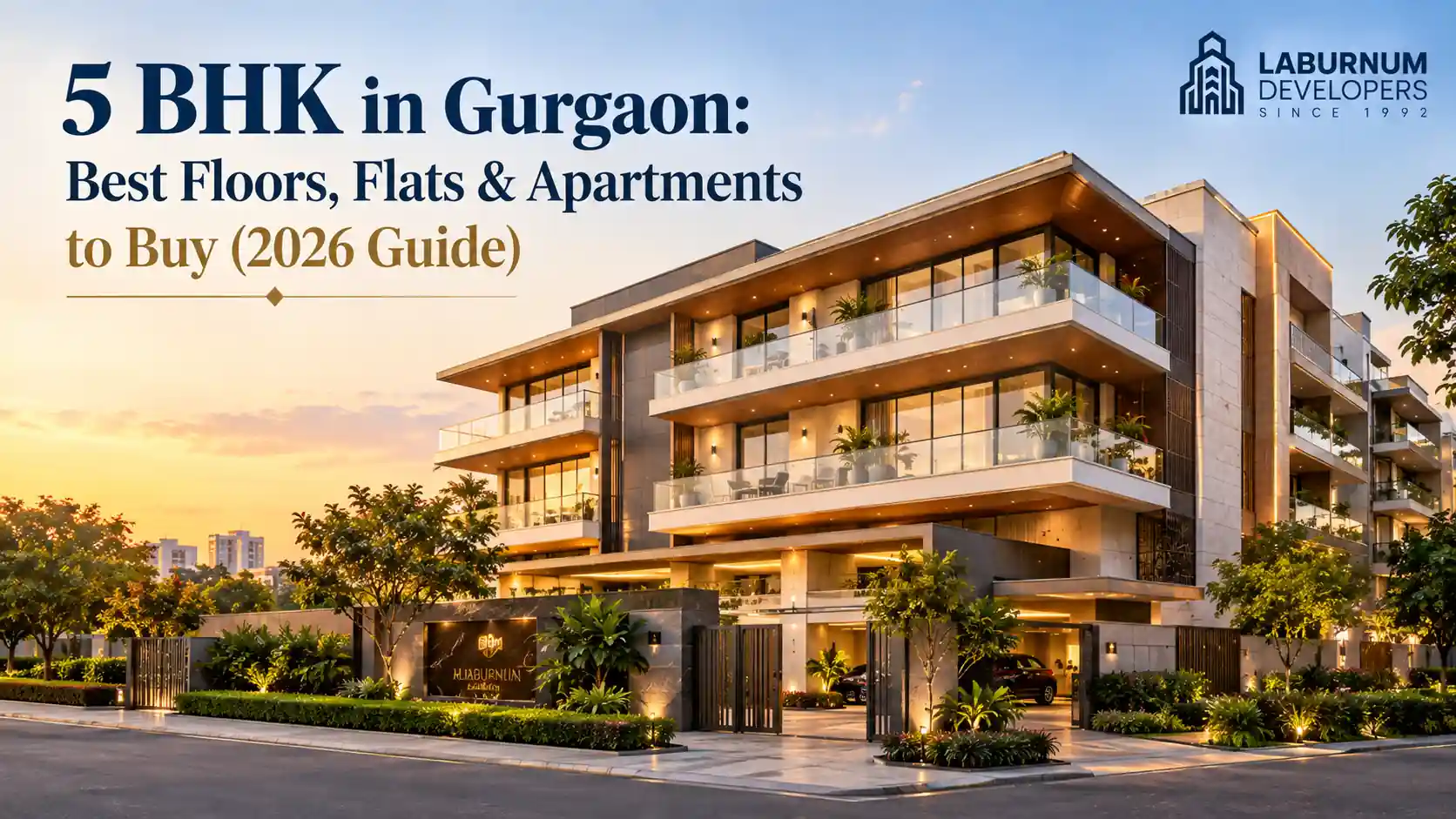 5 BHK in Gurgaon- Best Luxury Floors in Gurgaon