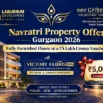Navratri Property Offers Gurgaon 2026